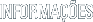 Informa��es
